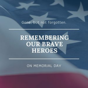 Memorial day graphic for remembering our brave heroes